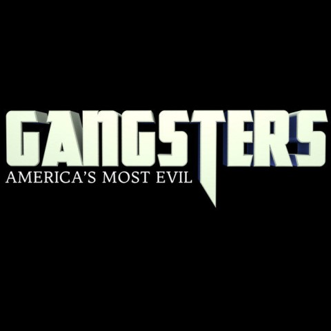 Gangsters: Americas Most Evil