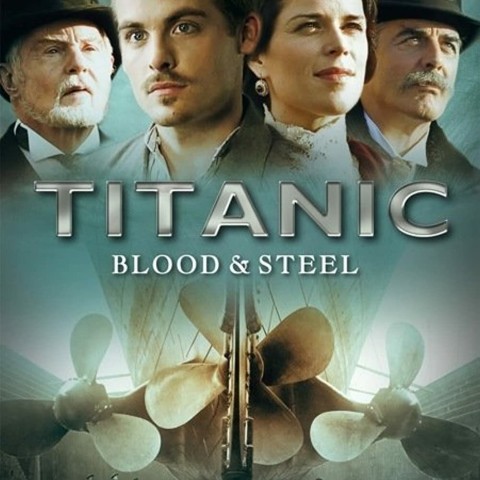 Titanic: Blood and Steel