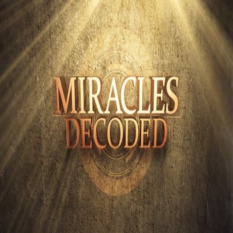Miracles Decoded