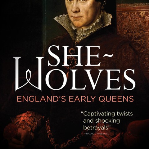 She-Wolves: England's Early Queens