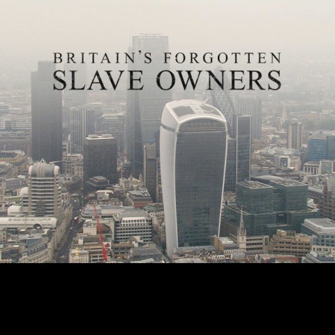 Britain's Forgotten Slave Owners