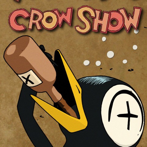 The Drinky Crow Show