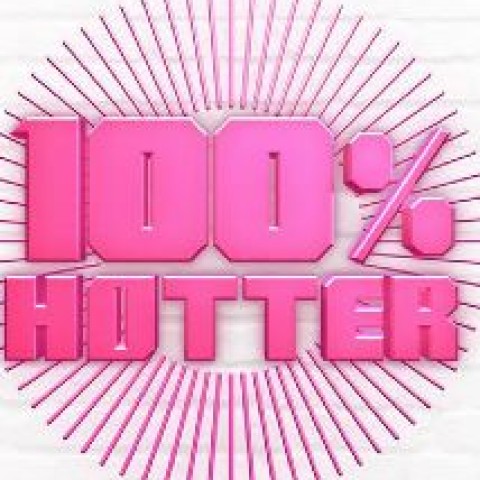 100% Hotter
