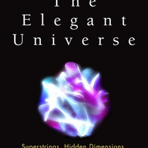 The Elegant Universe