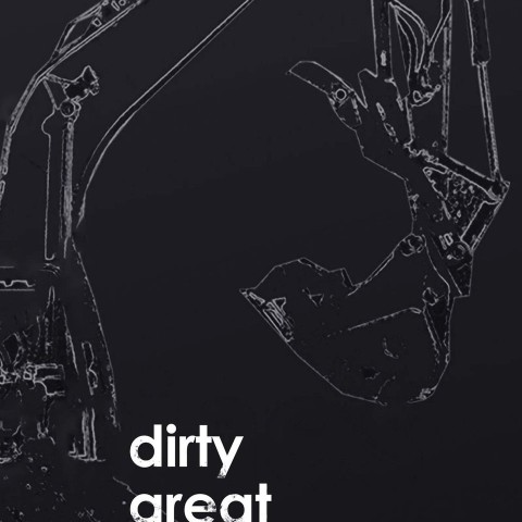 Dirty Great Machines