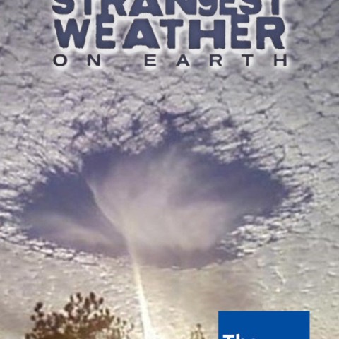 Strangest Weather on Earth
