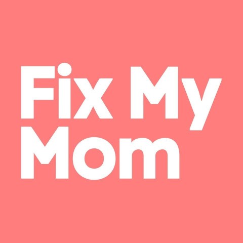 Fix My Mom