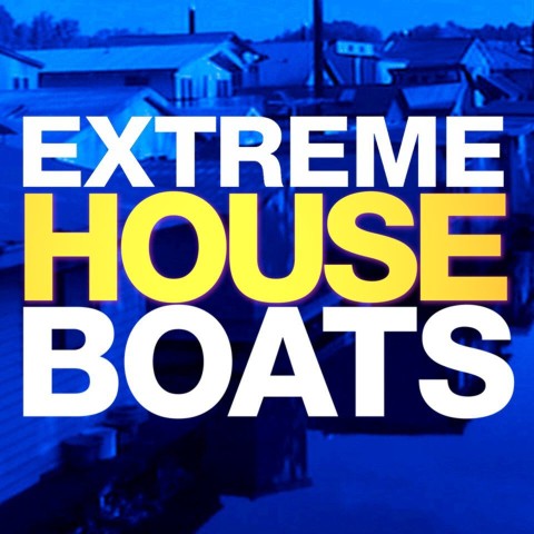 Extreme Houseboats