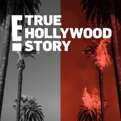 E! True Hollywood Story