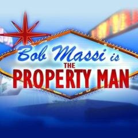 Bob Massi is the Property Man