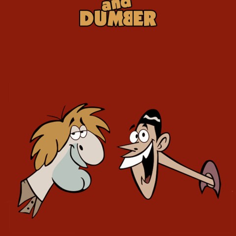 Dumb and Dumber