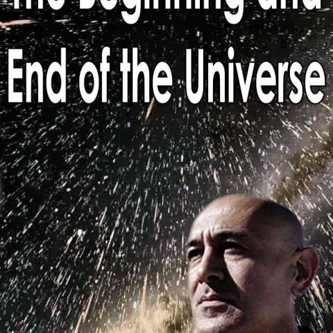 The Beginning and End of the Universe