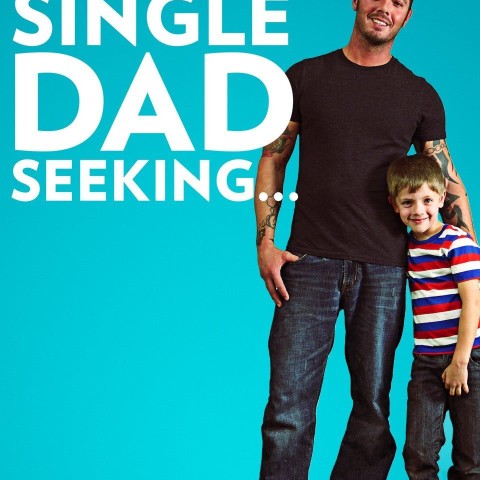 Single Dad Seeking...