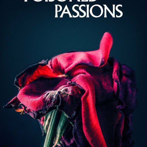 Poisoned Passions