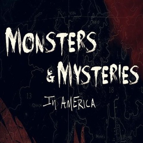Monsters and Mysteries in America