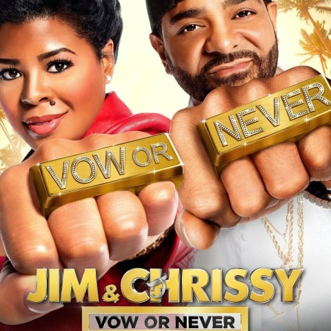Jim & Chrissy Vow or Never