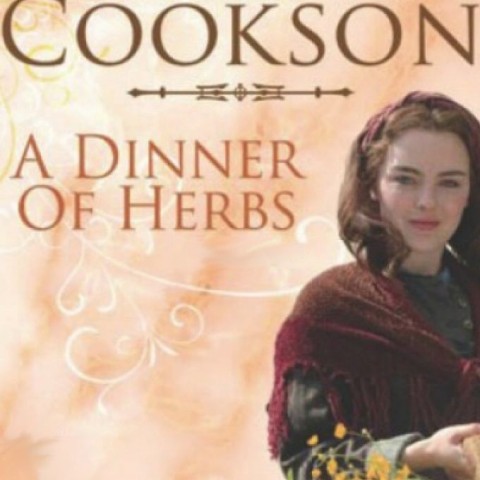 Catherine Cookson's A Dinner of Herbs