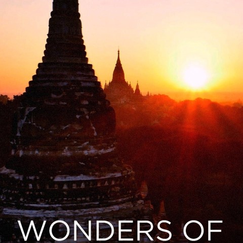 Wonders of Burma