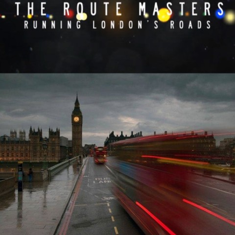 The Route Masters: Running London's Roads