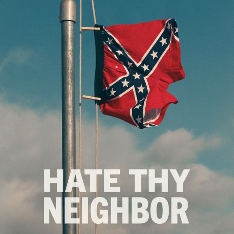 Hate Thy Neighbour