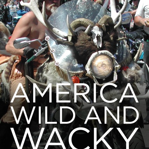 America: Wild & Wacky