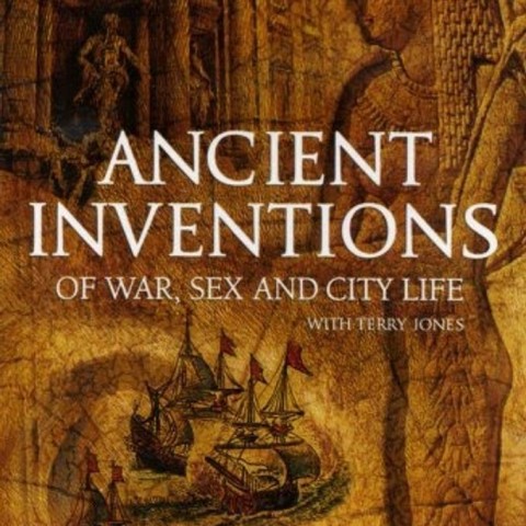 Ancient Inventions of War, Sex and City Life