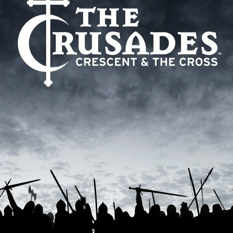 The Crusades: Crescent and the Cross