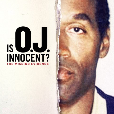 Is OJ Innocent? The Missing Evidence