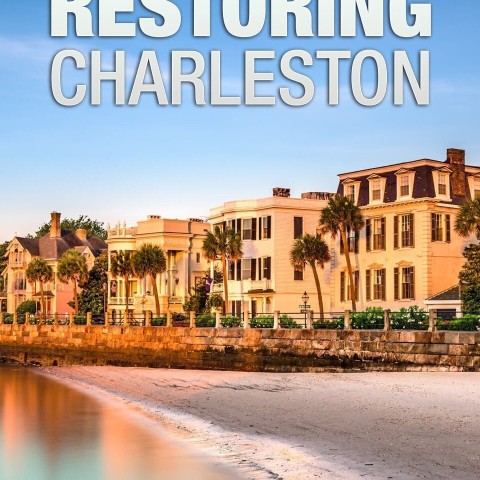 Restoring Charleston