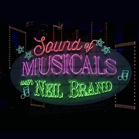 Sound of Musicals with Neil Brand