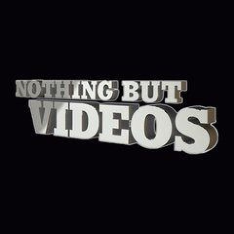 Nothing But Videos