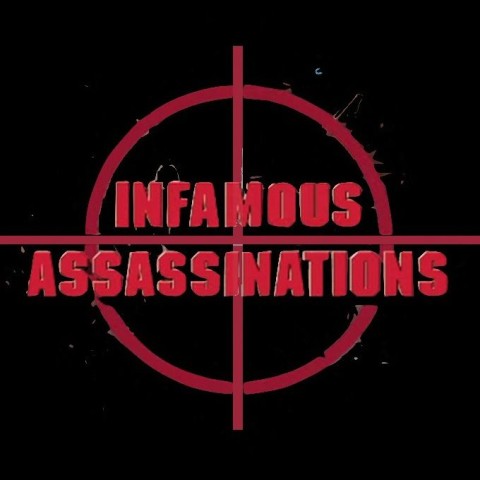 Infamous Assassinations