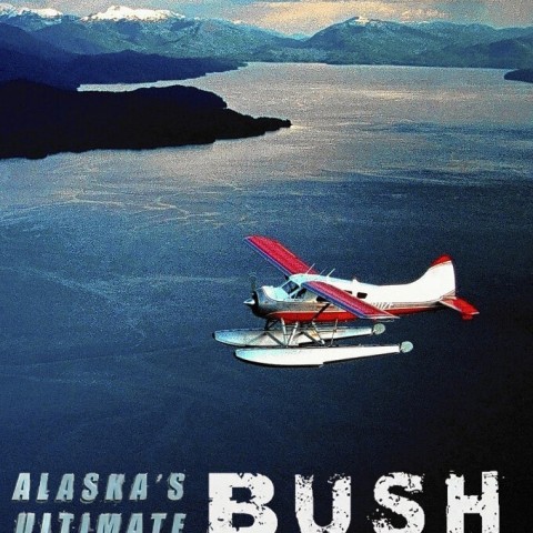 Alaska's Ultimate Bush Pilots