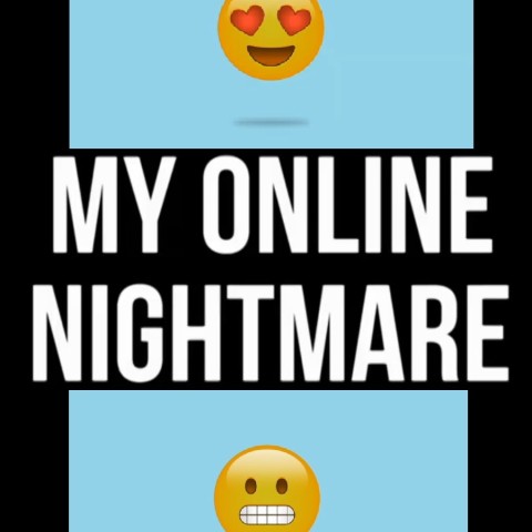 My Online Nightmare