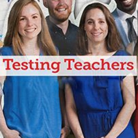 Testing Teachers