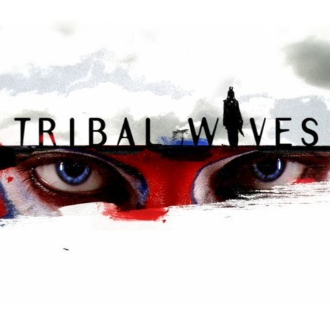 Tribal Wives