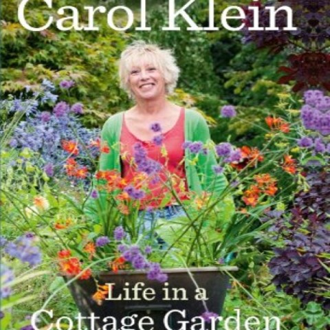 Life in a Cottage Garden with Carol Klein