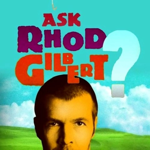 Ask Rhod Gilbert