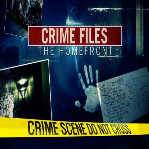 Crime Files: The Homefront