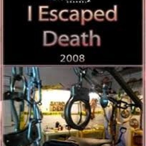 I Escaped Death