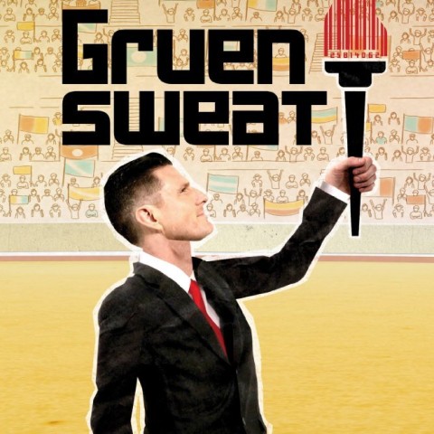 Gruen Sweat