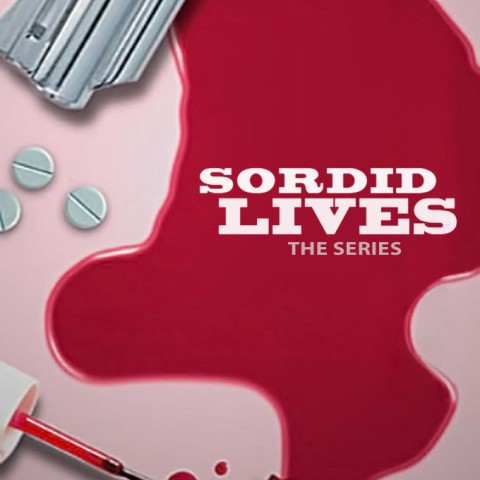 Sordid Lives: The Series