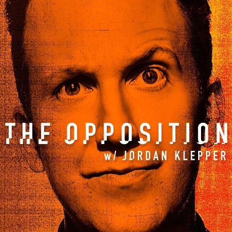 The Opposition with Jordan Klepper