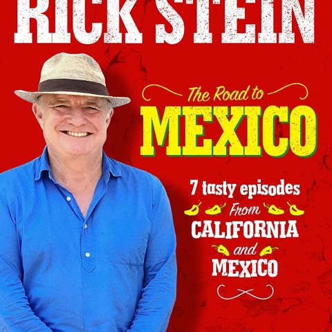 Rick Stein's Road to Mexico