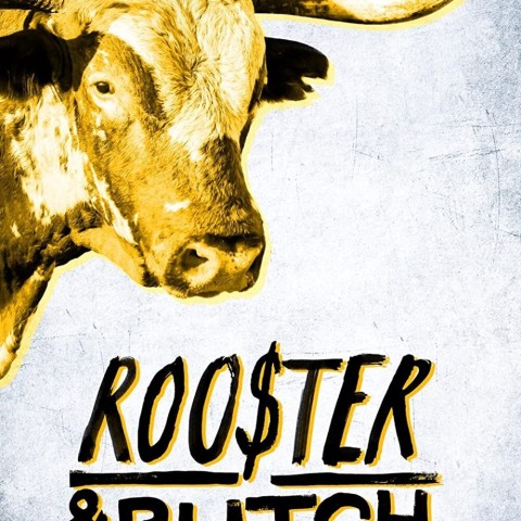 Rooster & Butch