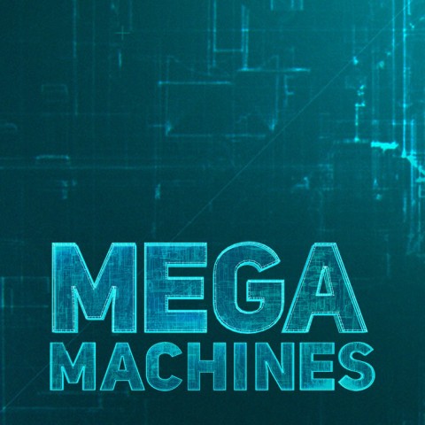 Mega Machines