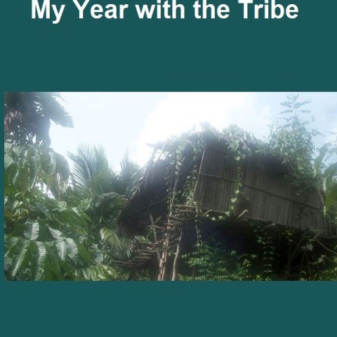 My Year with the Tribe