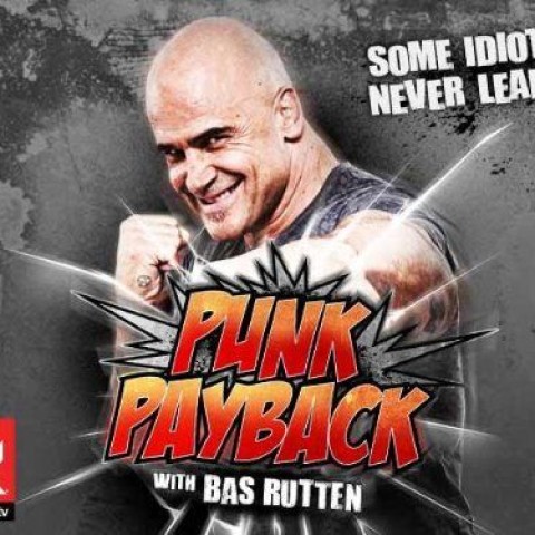 Punk Payback with Bas Rutten