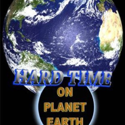Hard Time on Planet Earth
