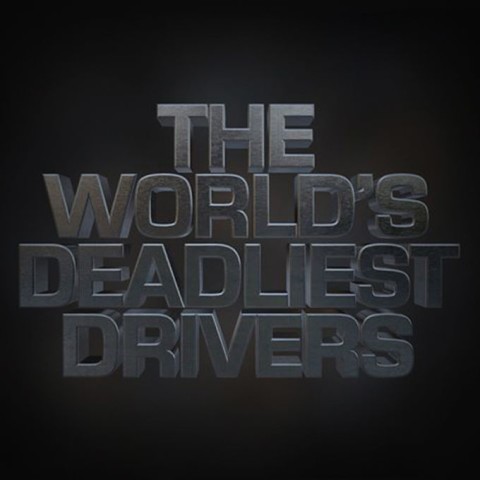 World's Deadliest Drivers